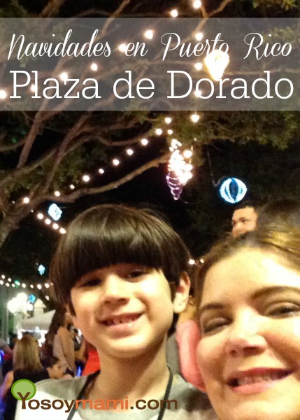 Navidades en Puerto Rico: Plaza de Dorado | @yosoymamipr