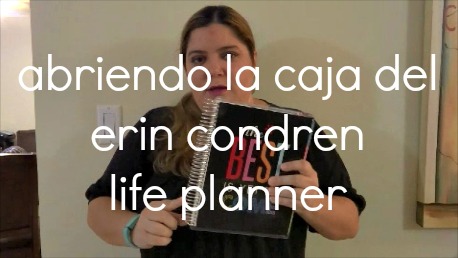 Abriendo la Caja del Erin Condren Life Planner {Video} | @yosoymamipr