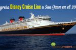 Regresa Disney Cruise Line a San Juan en el 2016 | @yosoymamipr