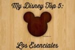 #MyDisneyTop5: Mis 5 Cosas Esenciales Para Hacer en Disney World | @yosoymamipr