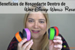 8 Beneficios de Hospedarte Dentro de Walt Disney World Resort | @yosoymamipr