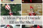 50 Ideas Para el Duende Elf on the Shelf | @yosoymamipr